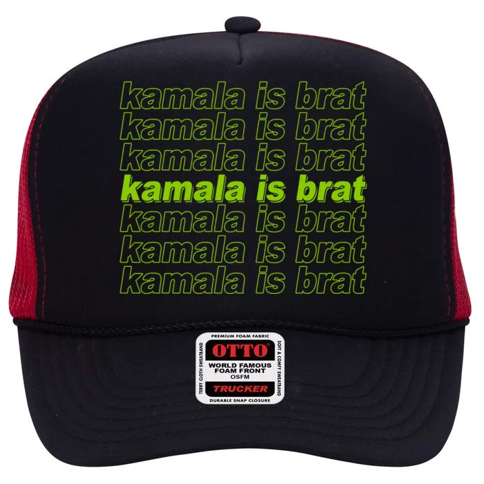 Kamala Is Brat Meme Kamala Harris 2024 High Crown Mesh Trucker Hat