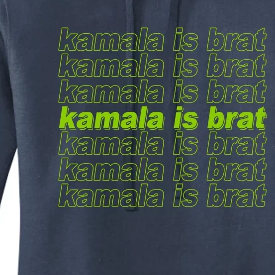 Kamala Is Brat Meme Kamala Harris 2024 Women's Pullover Hoodie