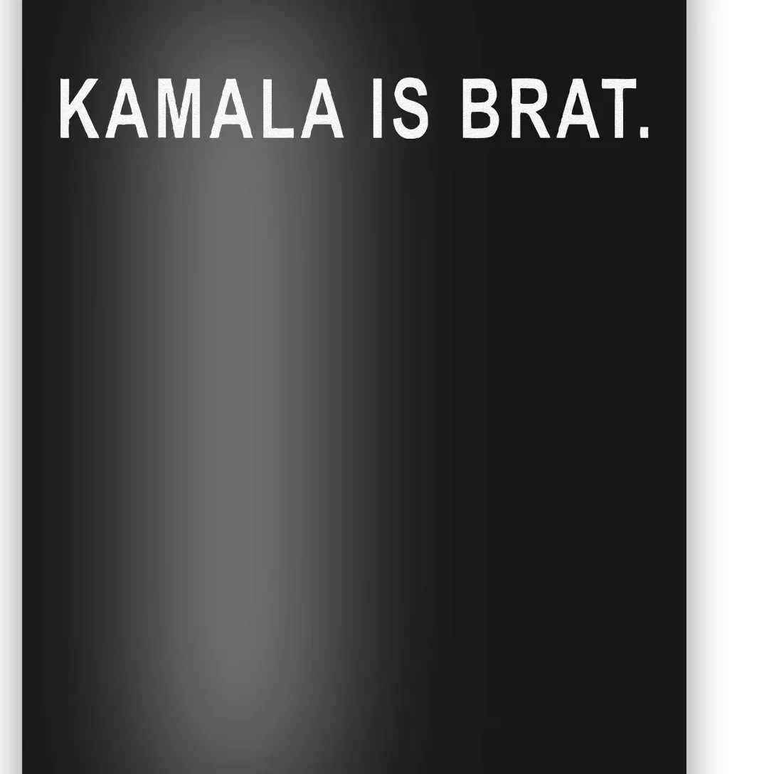 Kamala Is Brat Green Poster