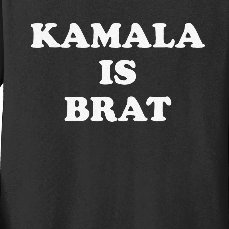 Kamala Is Brat Kamala Is Brat 2024 Kamala Is Brat Kids Long Sleeve Shirt