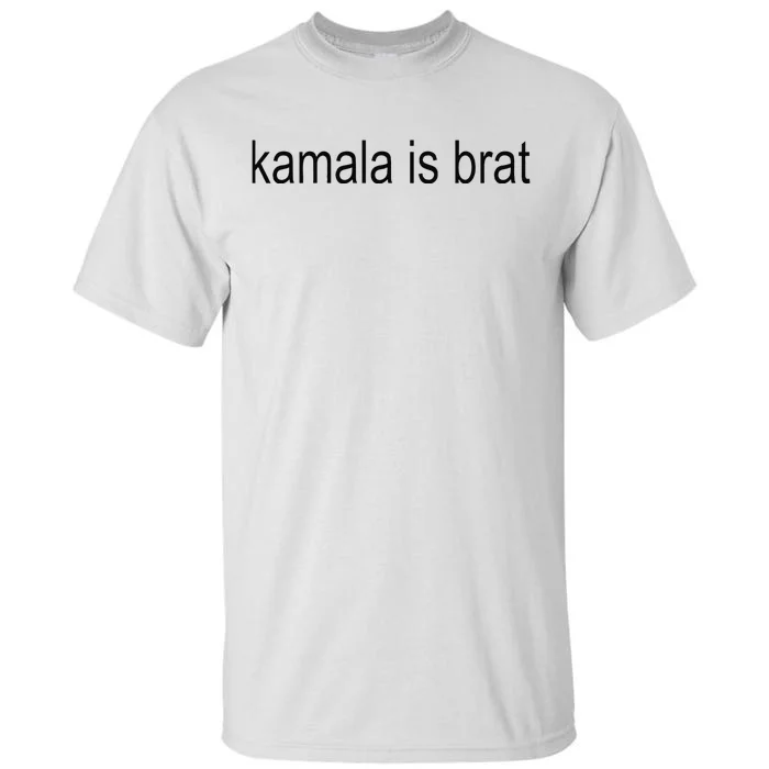 Kamala Is Brat 2024 Tall T-Shirt