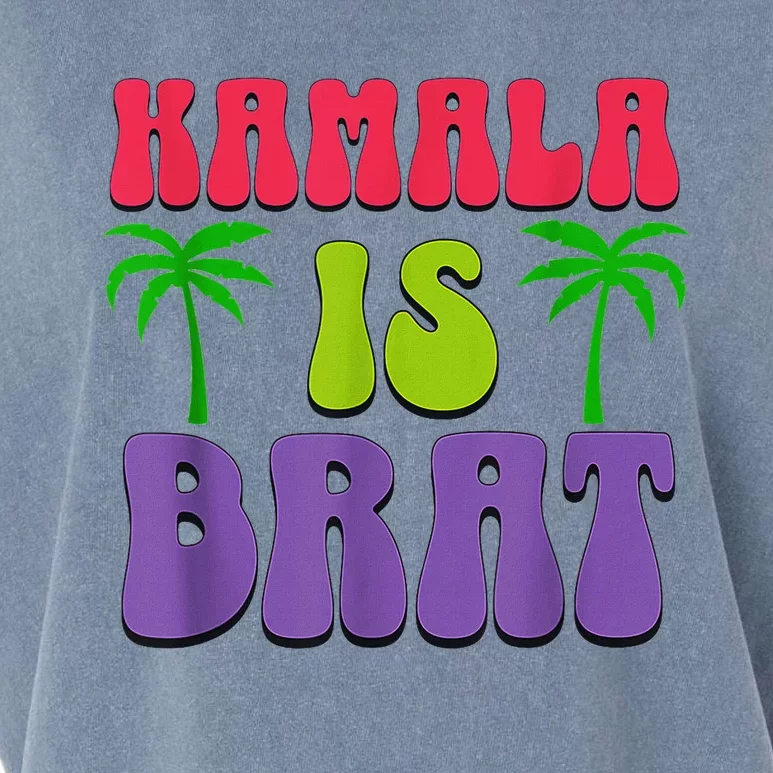 Kamala Is Brat Funny Sarcastic Quote Kamala Is Brat 2024 Garment-Dyed Women's Muscle Tee