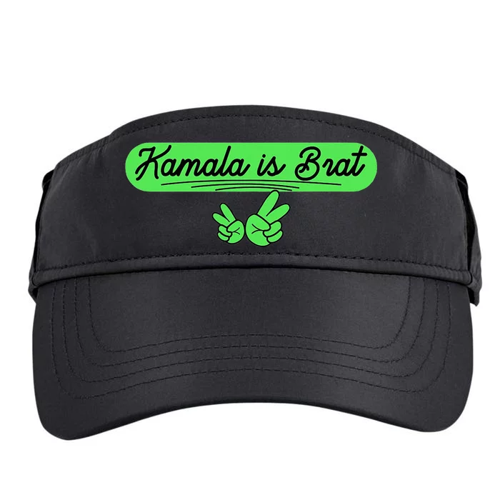 Kamala Is Brat Funny Sarcastic Quote Kamala Is Brat 2024 Adult Drive Performance Visor