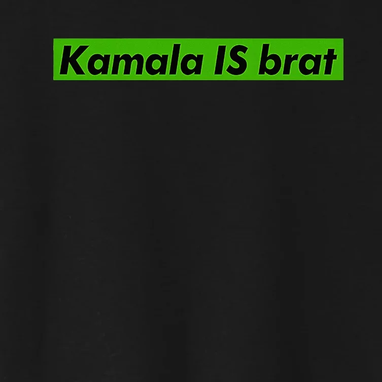 Kamala Is Brat Funny Sarcastic Women's Crop Top Tee