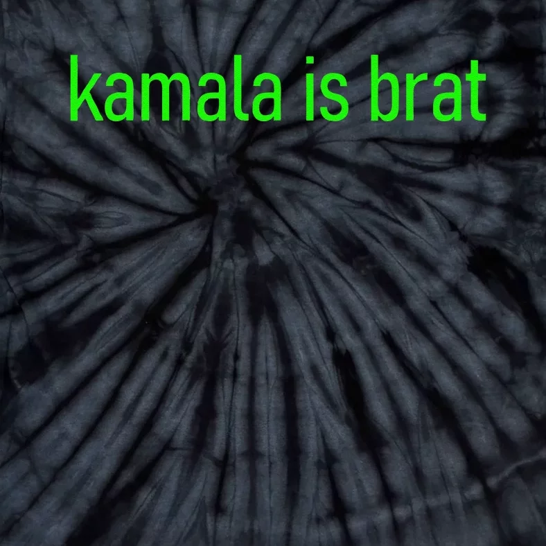 Kamala Is Brat Lime Green Brat Tie-Dye T-Shirt