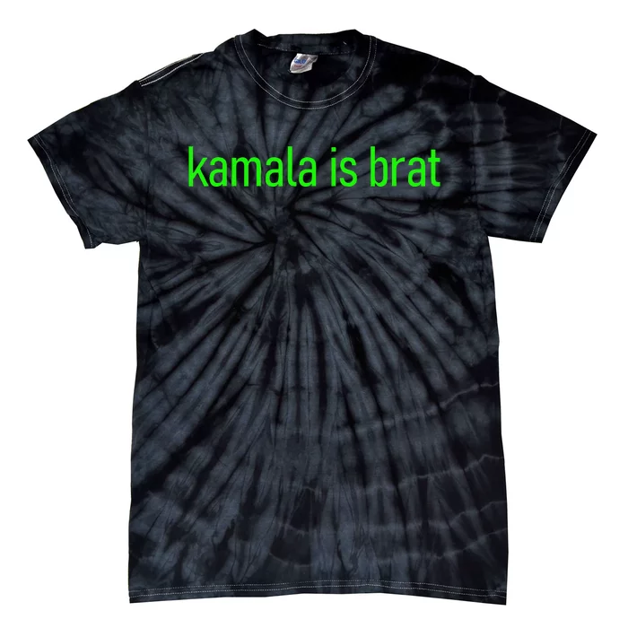 Kamala Is Brat Lime Green Brat Tie-Dye T-Shirt