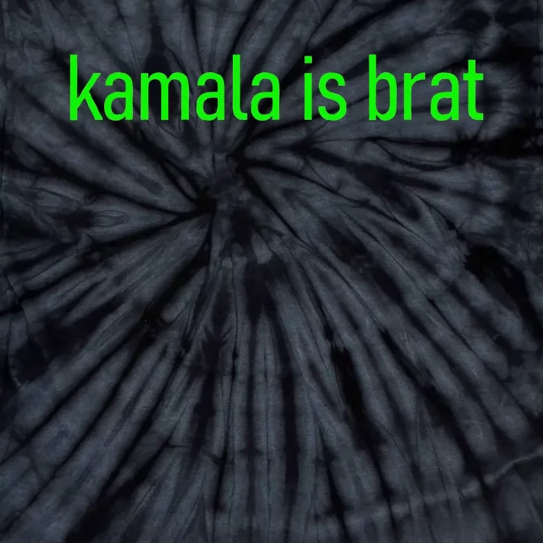 Kamala Is Brat Meme Tie-Dye T-Shirt