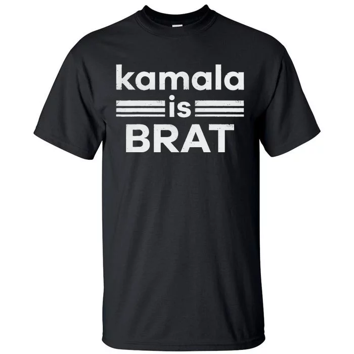 Kamala Is Brat Tall T-Shirt