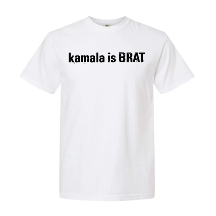 Kamala Is Brat Kamala Is Brat 2024 Kamala Is Brat Garment-Dyed Heavyweight T-Shirt