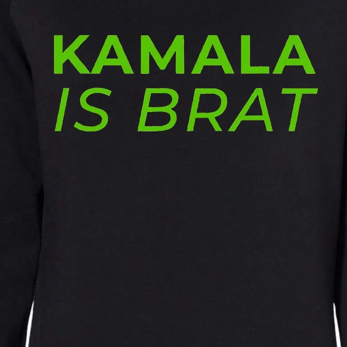 Kamala Is Brat Womens California Wash Sweatshirt