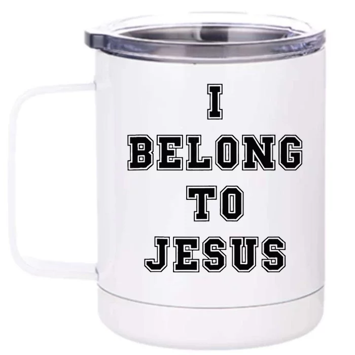 Kaka I Belong To Jesus Front & Back 12oz Stainless Steel Tumbler Cup