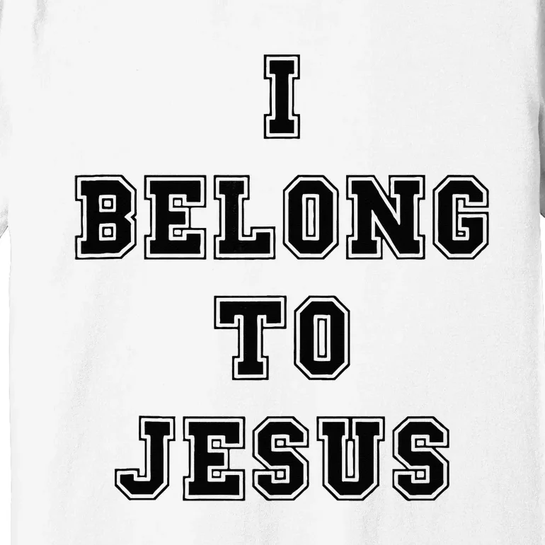 Kaka I Belong To Jesus Premium T-Shirt