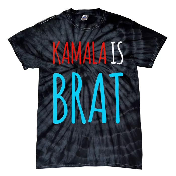 Kamala Is Brat Tie-Dye T-Shirt