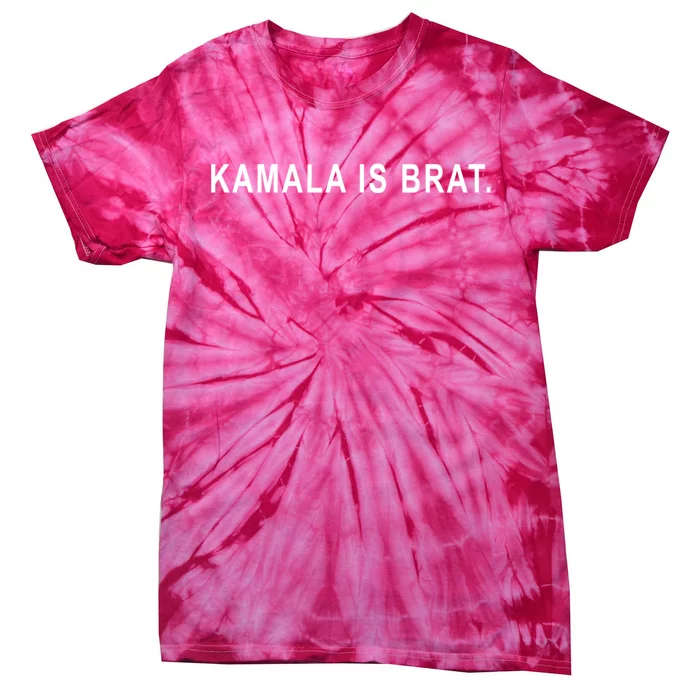 Kamala Is Brat Tie-Dye T-Shirt