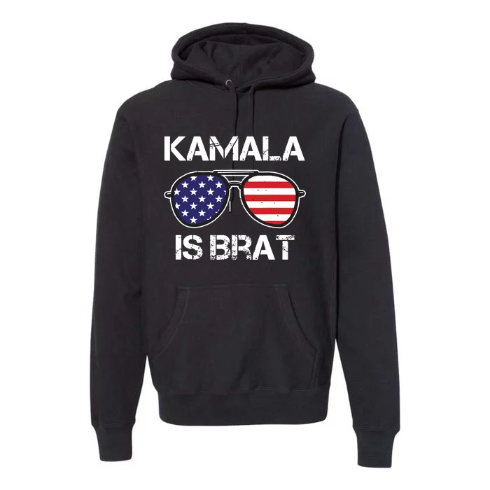 Kamala Is Brat Sunglasses Us Flag Vintage Funny Sarcastic Premium Hoodie