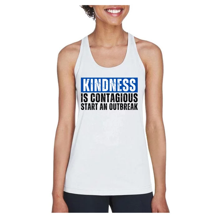 Kindness Is Contagious Start An Outbreak Women's Racerback Tank