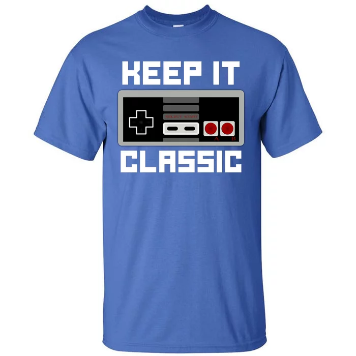 Keep It Classic Retro Gamer Tall T-Shirt