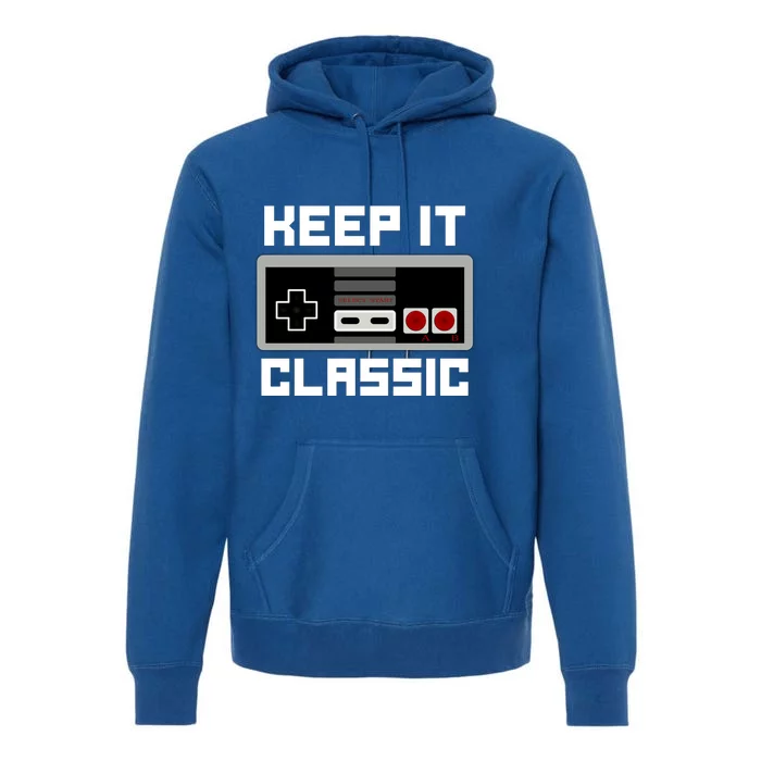 Keep It Classic Retro Gamer Premium Hoodie