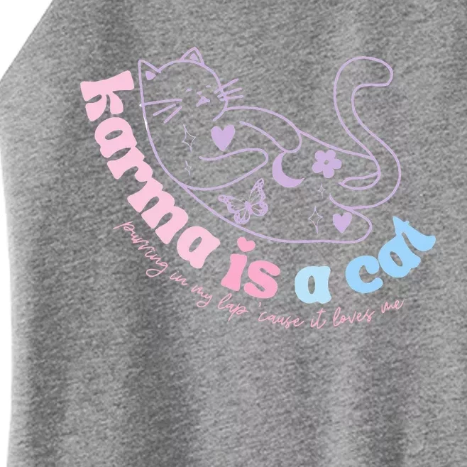 Karma Is Cat Purring In My Lap Cause It Loves Me Women’s Perfect Tri Rocker Tank