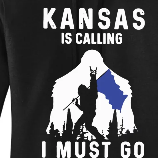 Kansas Is Calling I Must Go Bigfoot Women's Pullover Hoodie