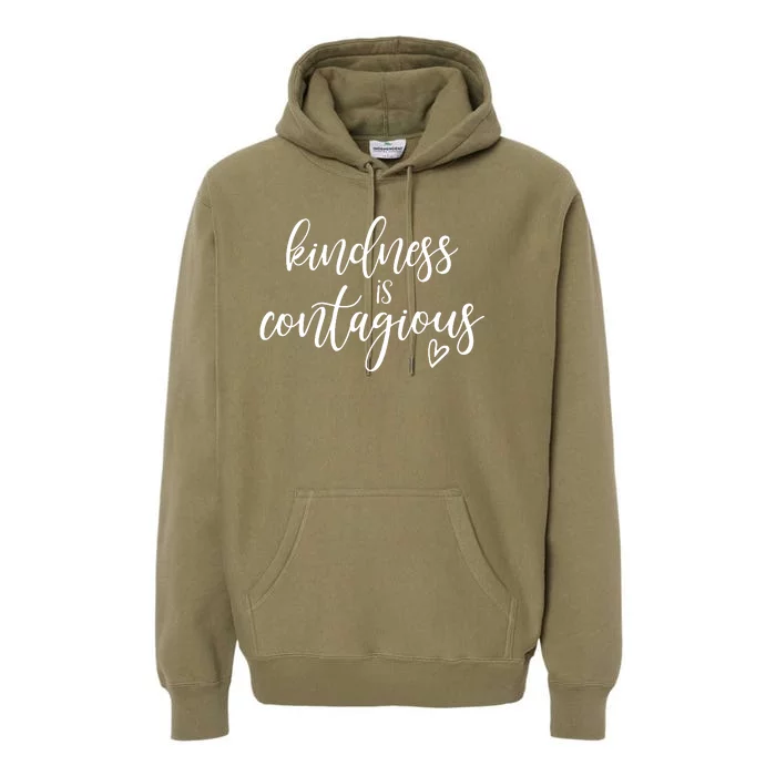 Kindness Is Contagious Premium Hoodie