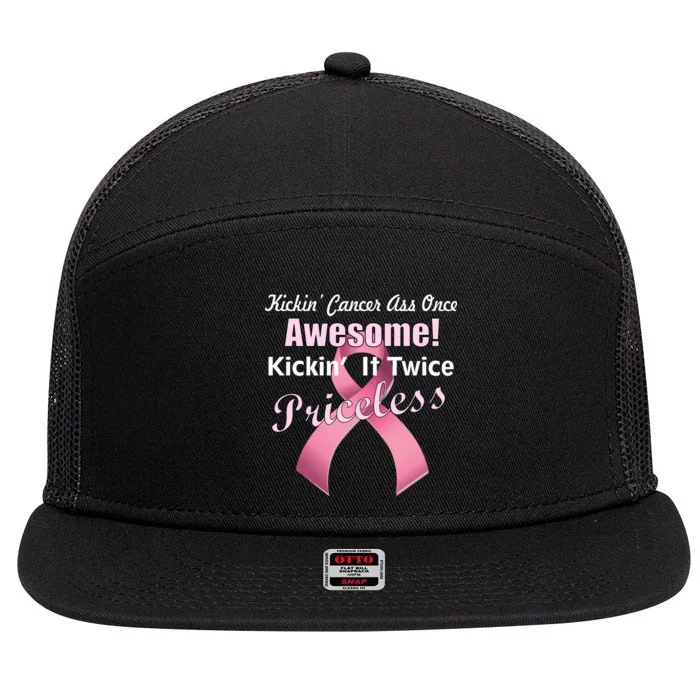 Kickin' Cancer's Ass One Awesome Twice Priceless 7 Panel Mesh Trucker Snapback Hat