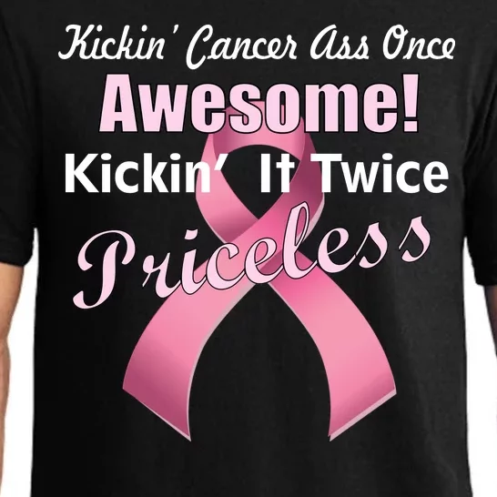 Kickin' Cancer's Ass One Awesome Twice Priceless Pajama Set