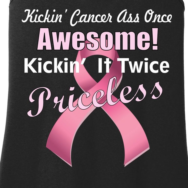 Kickin' Cancer's Ass One Awesome Twice Priceless Ladies Essential Tank