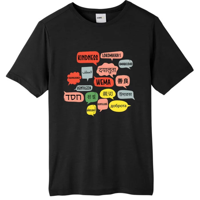 Kindness In Different Languages ChromaSoft Performance T-Shirt