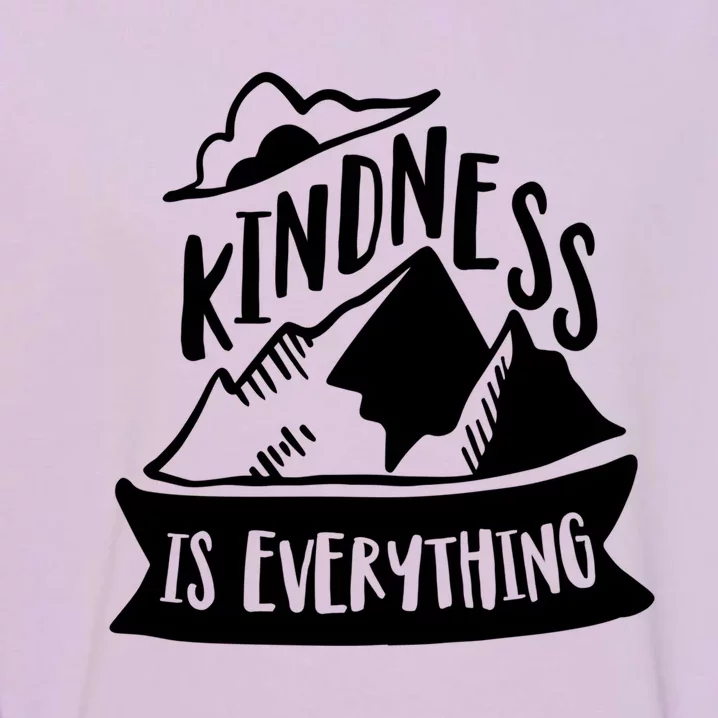 Kindness Is Everything Anti Bullying Kind Week Unity Day Gift Garment-Dyed Sweatshirt