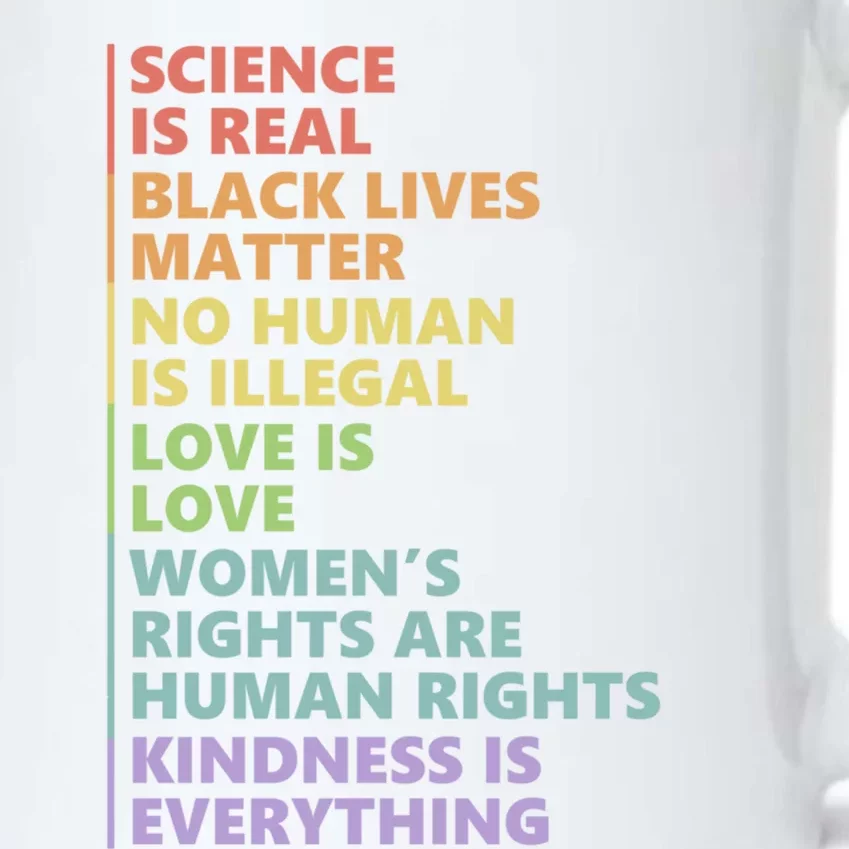 Kindness Is Everything Science Is Real Love Is Love Cute Gift Black Color Changing Mug