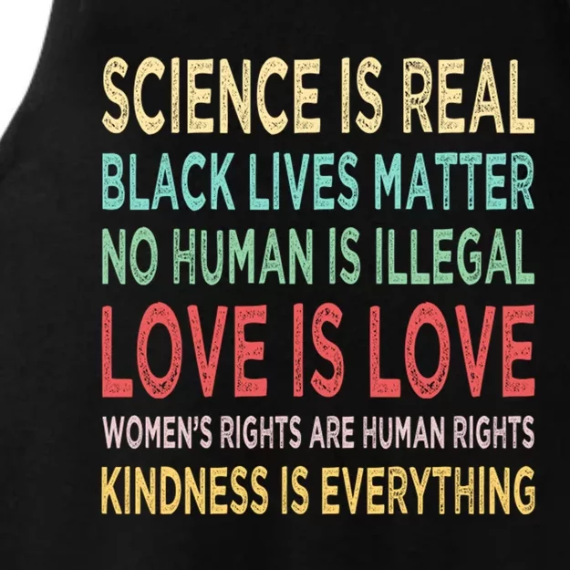 Kindness Is Everything Science Is Real Love Is Love Ladies Tri-Blend Wicking Tank