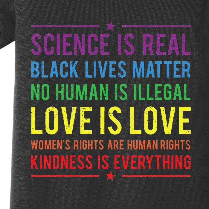 Kindness Is EVERYTHING Science Is Real Love Is Love Baby Bodysuit