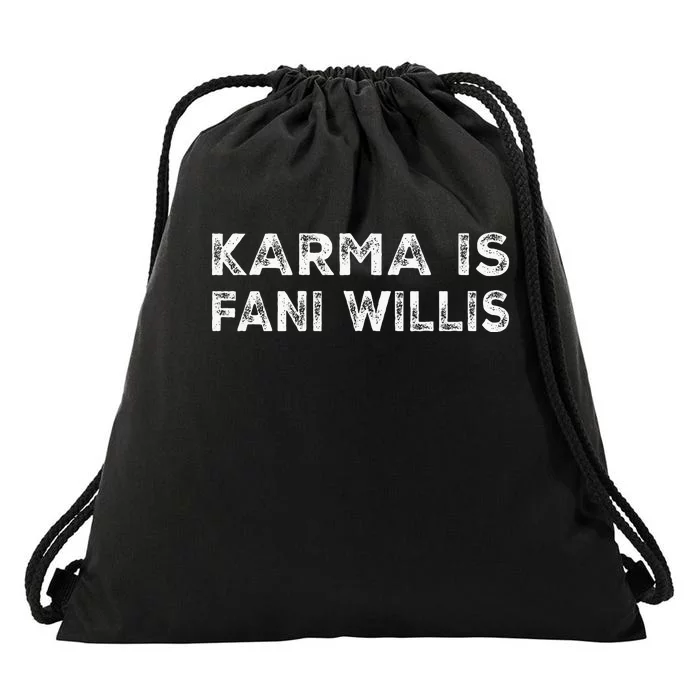 Karma Is Fani Willis Drawstring Bag