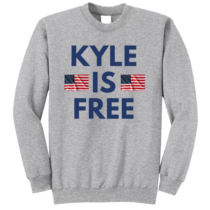 Kyle Is Free USA Tall Sweatshirt