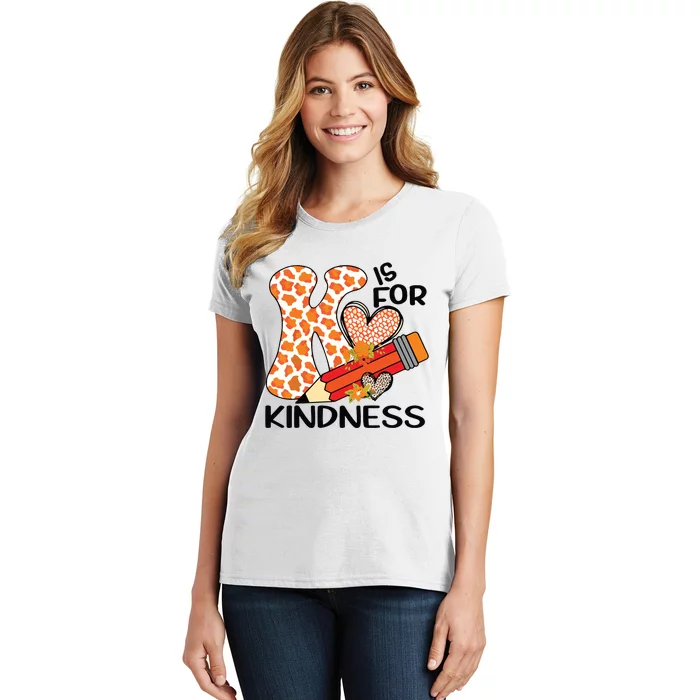 K Is For Kindness Orange Anti Bullying Unity Day Teacher Women's T-Shirt