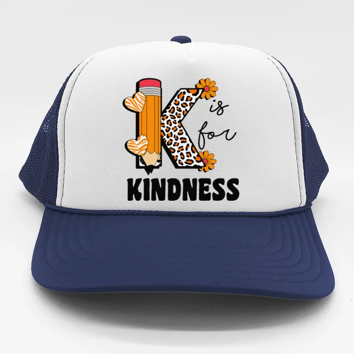 K Is For Kindness Orange Anti Bullying Unity Day Teacher Gift Trucker Hat