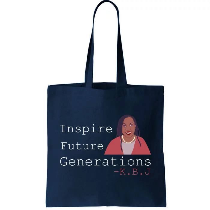 KBJ Inspire Future Generations Quote Tote Bag