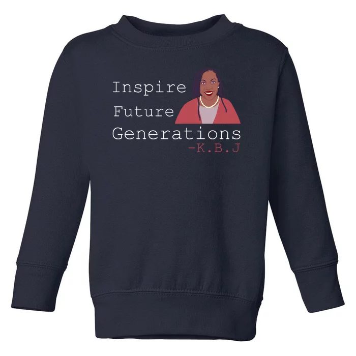 KBJ Inspire Future Generations Quote Toddler Sweatshirt