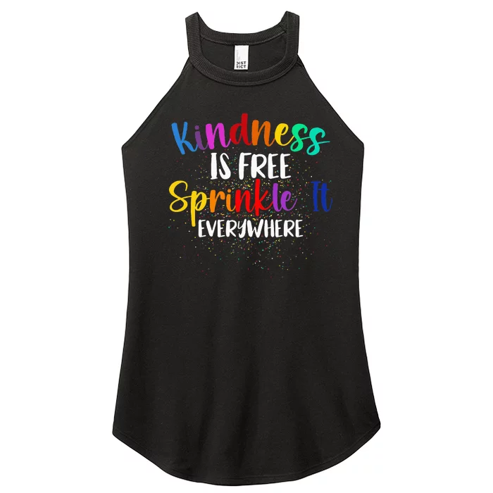 Kindness Is Free Sprinkle It Everywhere Be Kind Women’s Perfect Tri Rocker Tank