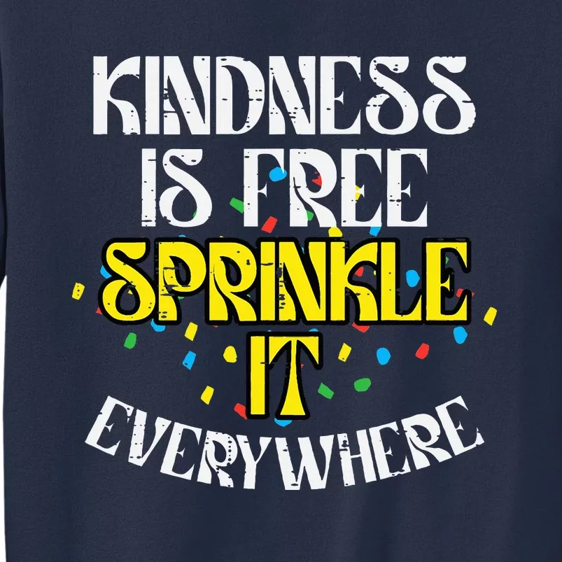 Kindness Is Free Orange Anti Bullying Unity Day Sweatshirt