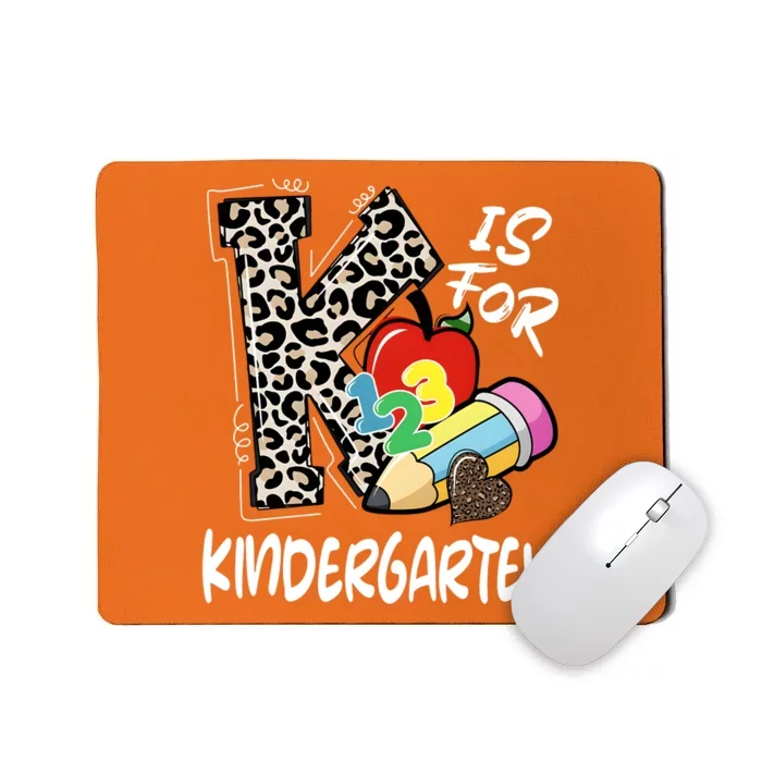 K Is For Kindergarten Back To School Mousepad