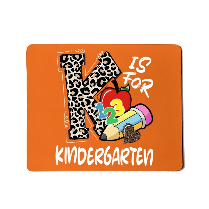 K Is For Kindergarten Back To School Mousepad