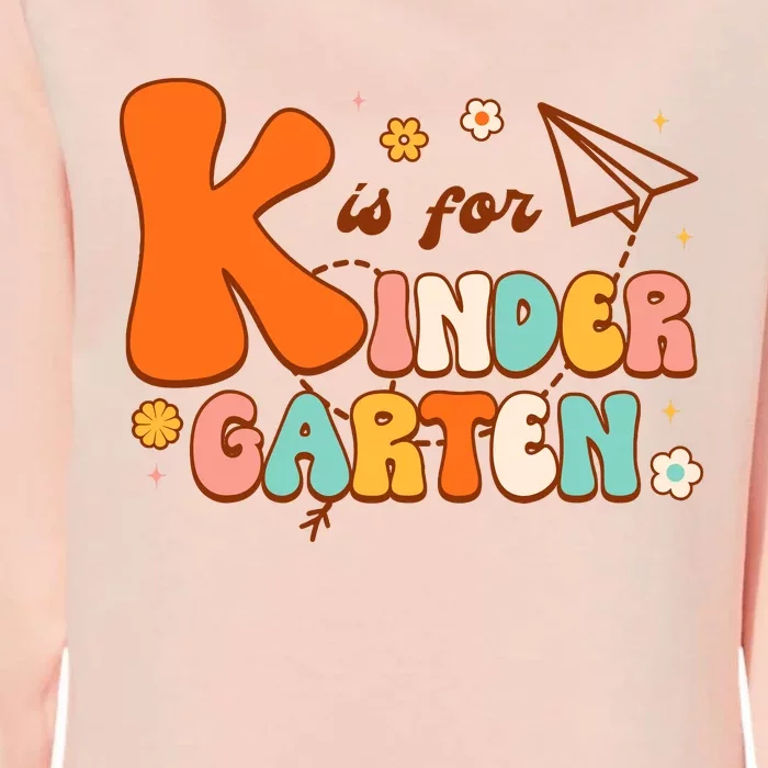 K Is For Kindergarten Teacher Retro Back To School Student Womens California Wash Sweatshirt