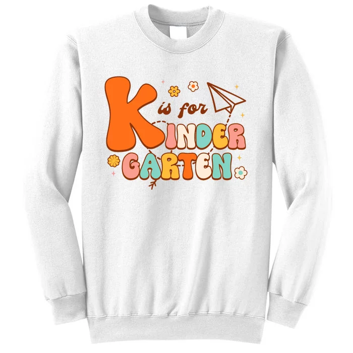 K Is For Kindergarten Teacher Retro Back To School Student Sweatshirt