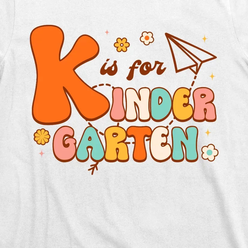 K Is For Kindergarten Teacher Retro Back To School Student T-Shirt