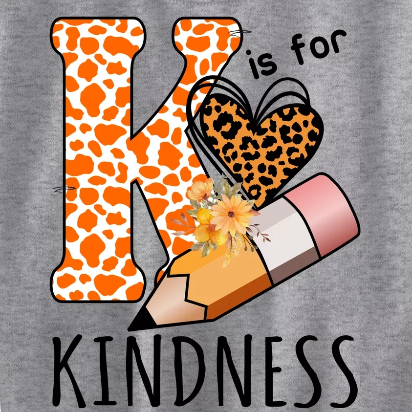 K Is For Kindness Kindergarten Cheetah Kids Sweatshirt