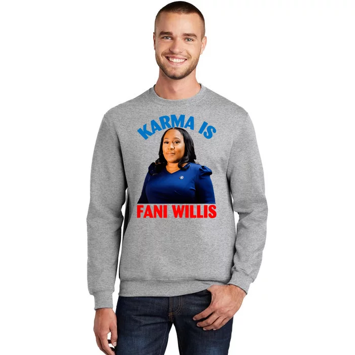 Karma Is Fani Willis Sweatshirt