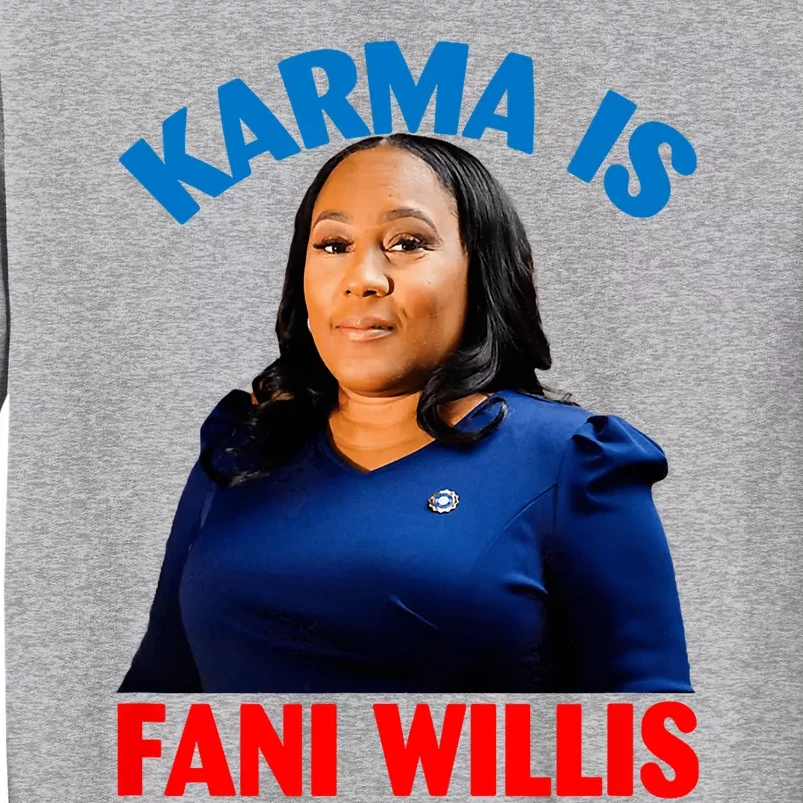 Karma Is Fani Willis Sweatshirt