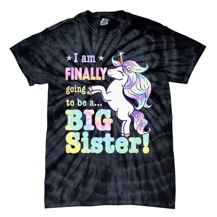 Kids Im Finally Going To Be A Big Sister Unicorn Tie-Dye T-Shirt